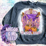 FALL FOR JESUS HE NEVER LEAVES