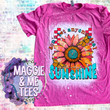 DON’T LET ANYONE STEAL YOUR SUNSHINE