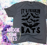 IT’S FRICKIN BATS