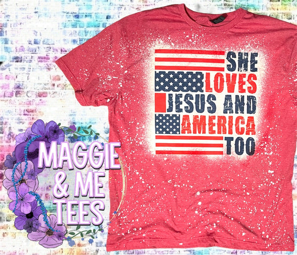 SHE LOVES JESUS AND AMERICA TOO