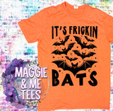 IT’S FRICKIN BATS